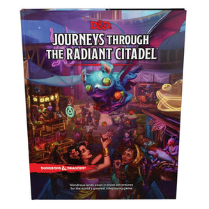 D&D Journeys Through the Radiant Citadel