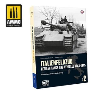 ITALIENFELDZUG. German Tanks and Vehicles 1943-1945 Vol. 2