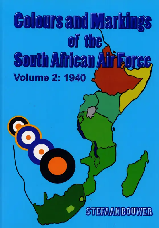 Colours & Markings of the South African Air Force Volume 2