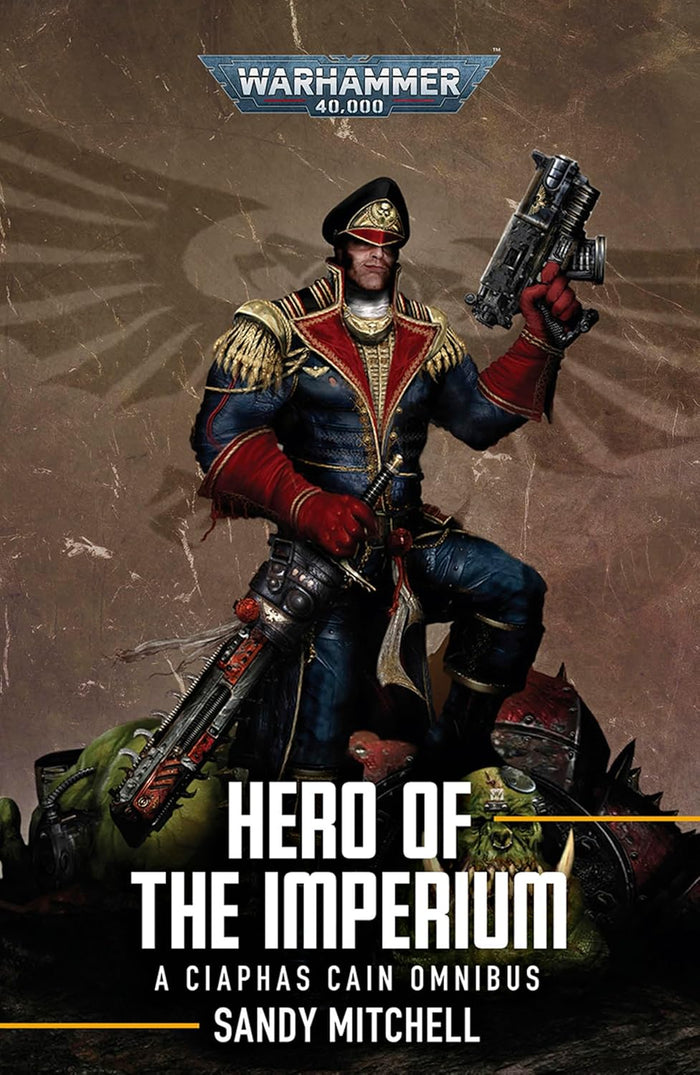 GW - Black Library: Ciaphas Cain: Hero Of The Imperium (BL402)