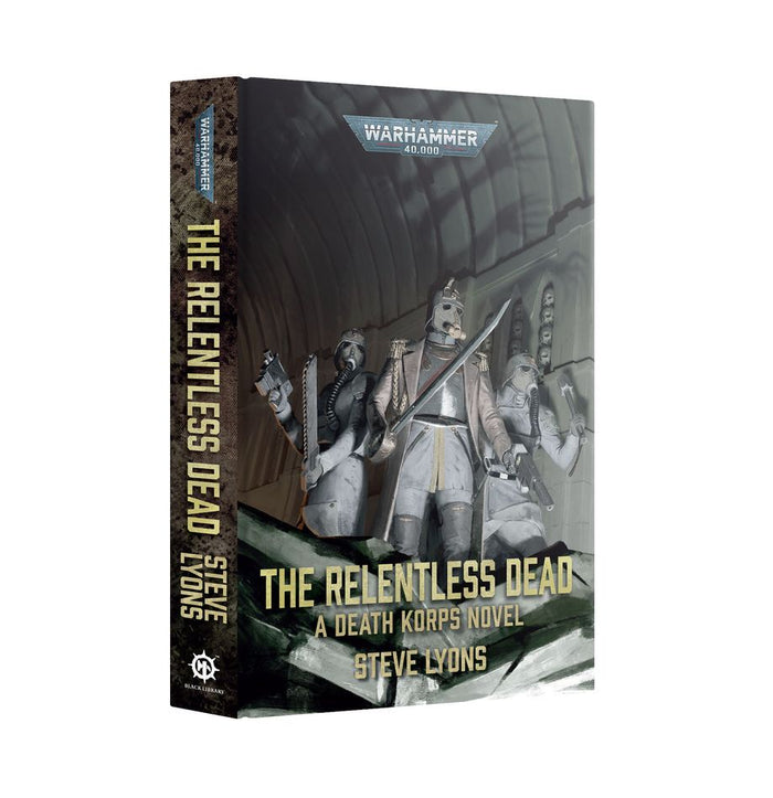 GW - Black Library: The Relentless Dead (Royal Hardback) (BL3273)