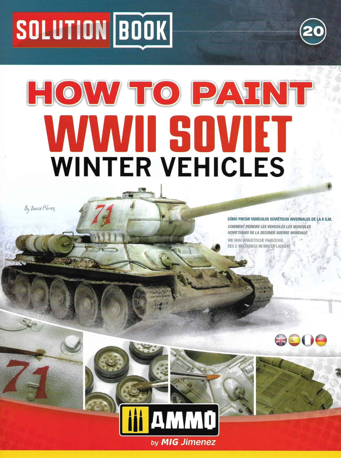 How to Paint WWII Soviet Winter Vehicles – Solution Book