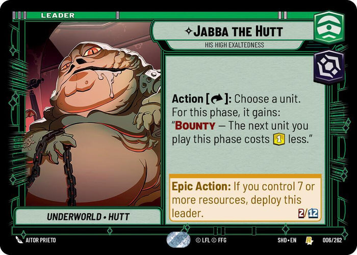 SWU - Jabba  the Hutt - His High Exaltedness (006/262)