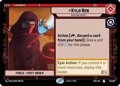 SWU - Kylo Ren - Rash and Deadly (011/262)