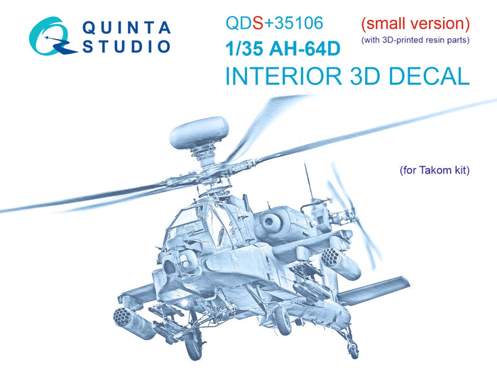 Quinta Studio QDS+35106 - 1/35 AH-64D 3D Coloured Interior (for Takom kit) (Small version)