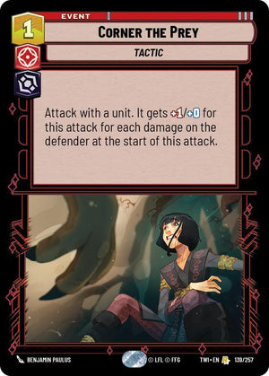 SWU - Corner the Prey (139/257) (Foil)
