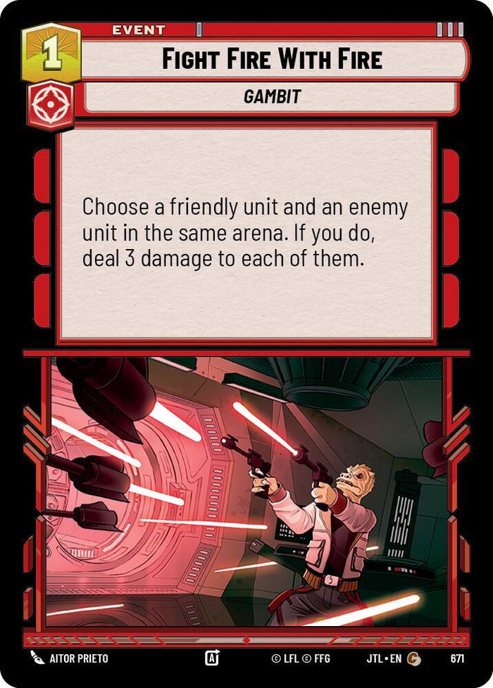 SWU - Fight Fire With Fire  (671) (Foil)