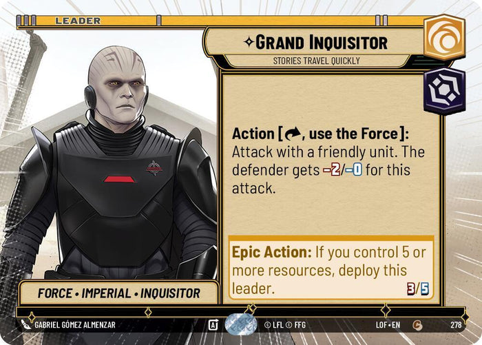 SWU - Grand Inquisitor - Stories Travel Quickly  (278)