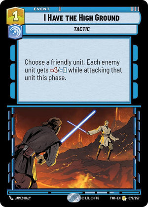 SWU - I Have the High Ground (072/257) (Foil)