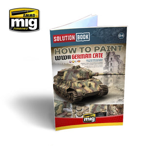 How to Paint WWII German Late - Solution Book