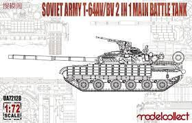 Modelcollect - 1/72 Soviet Army T-64AV/BV 2 IN 1 Main Battle Tank