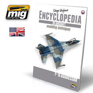 Encyclopedia Of Aircraft Modelling Techniques - Vol.6 Extra - F16 Agressor